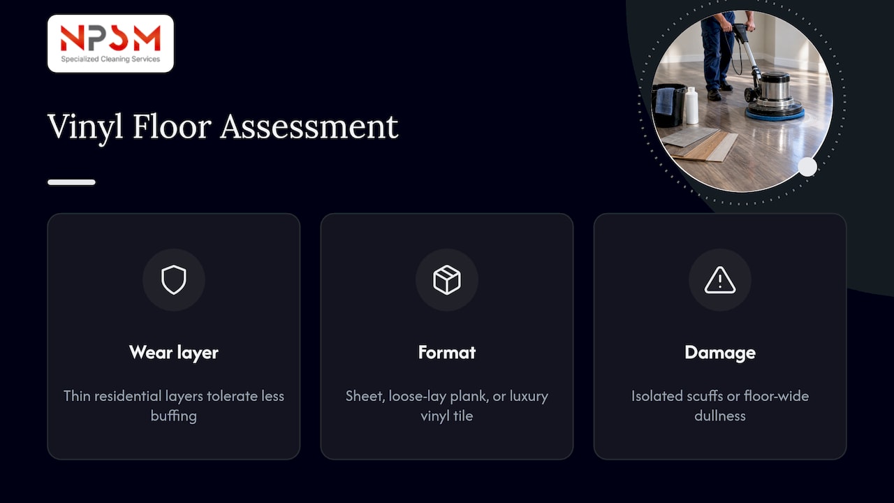 Three checks for assessing vinyl floor condition